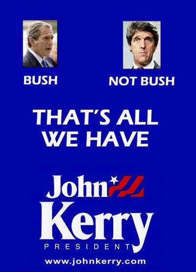 Kerry Not Bush